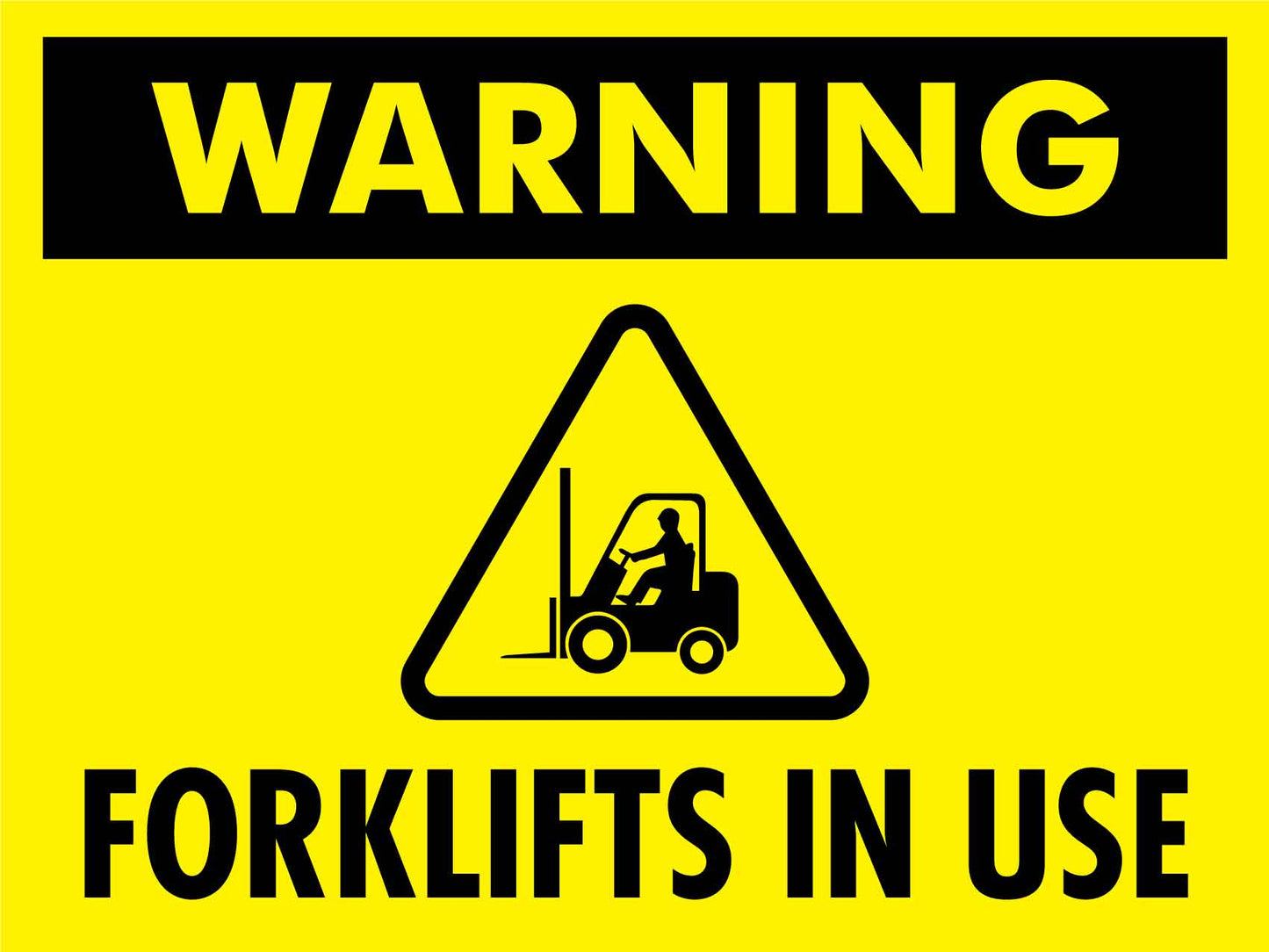 Warning Forklifts In Use Sign