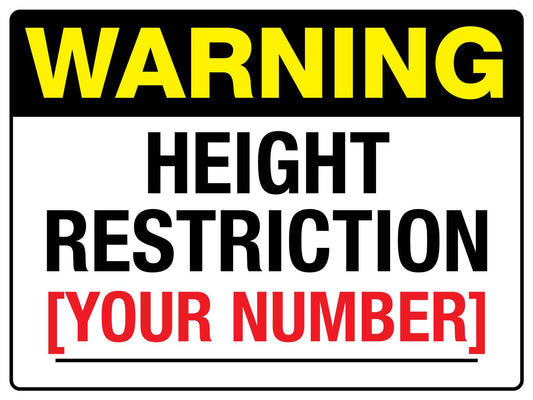 Warning Height Restriction Sign