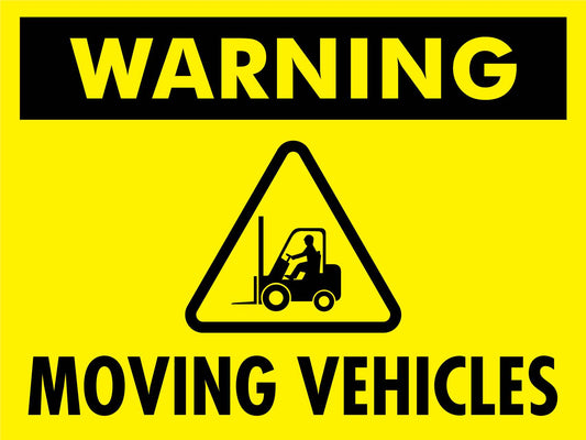 Warning Moving Vehicles Sign