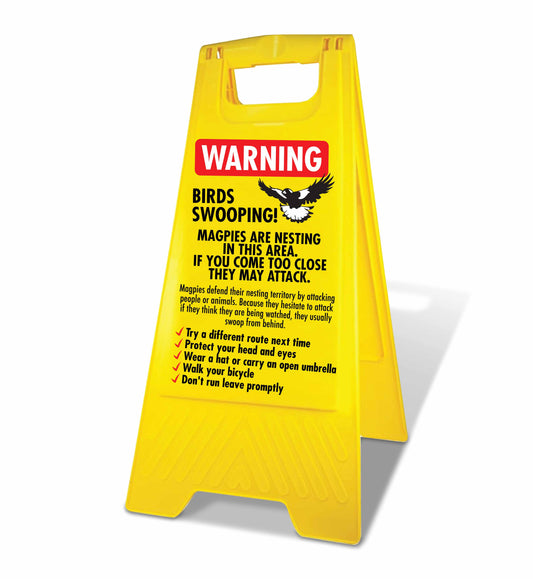 Yellow A-Frame - Warning Birds Swooping