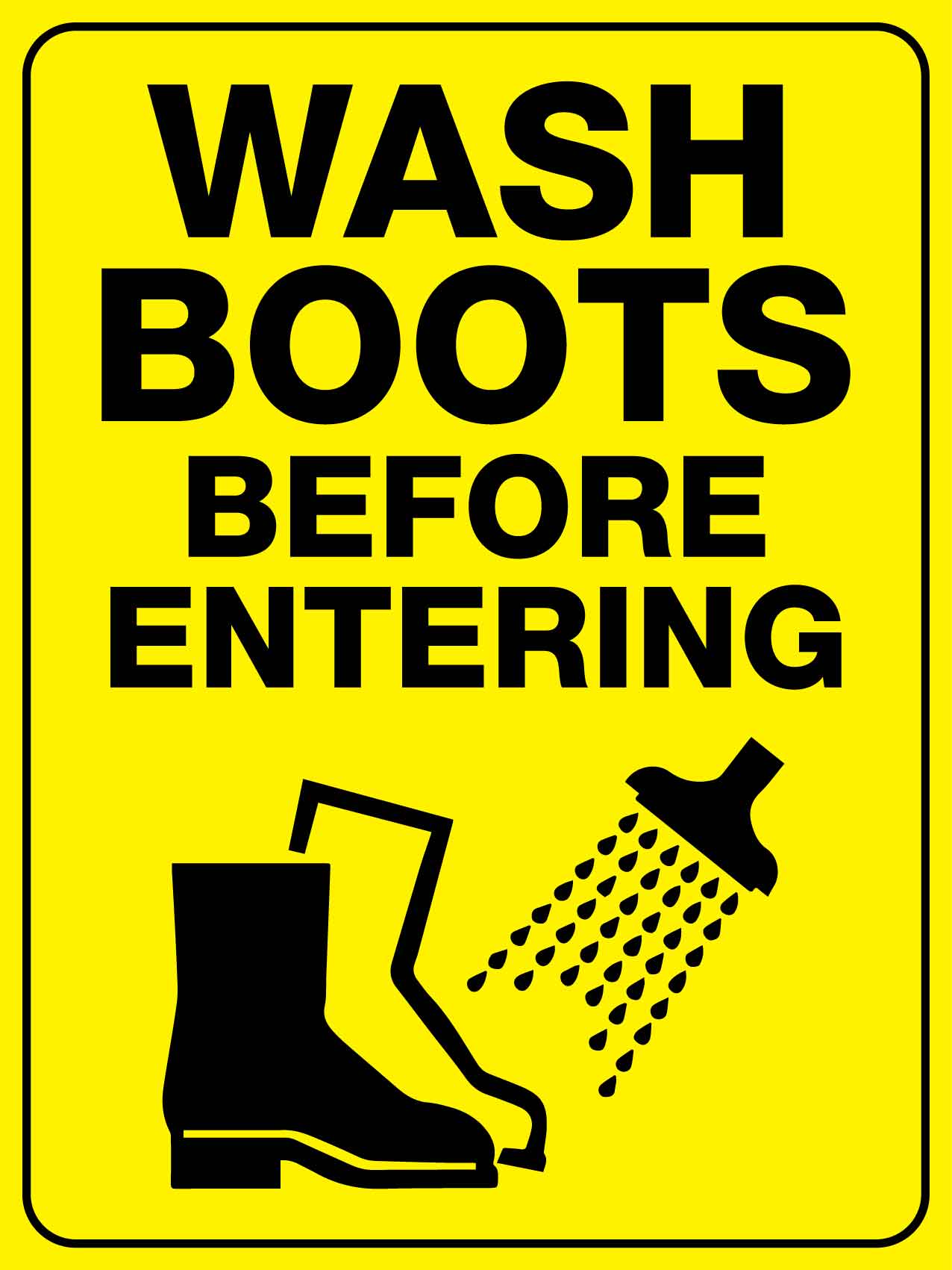 Wash Boots Before Entering Sign