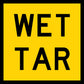 Wet Tar Multi Message Traffic Sign