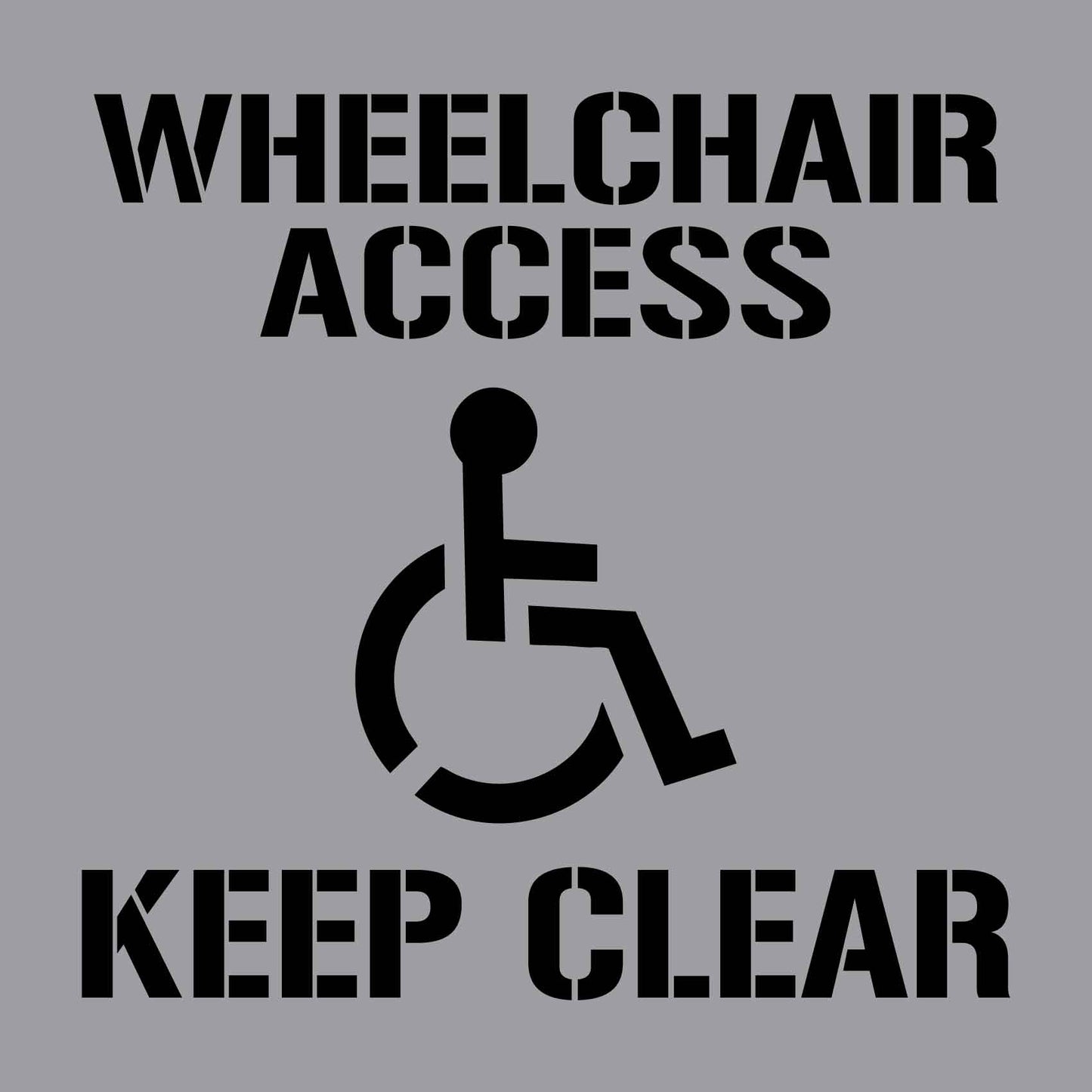 WheelChair Access Keep Clear - Aluminium Composite Stencil
