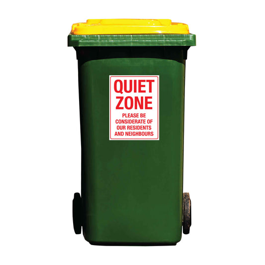 Quiet Zone Please Be Considerate Of Our Residents and Our Neighbours Wheelie Bin Sticker