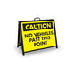 A - Frame Landscape Black - Caution No Vehicles Past This Point Corflute Inserts - New Signs