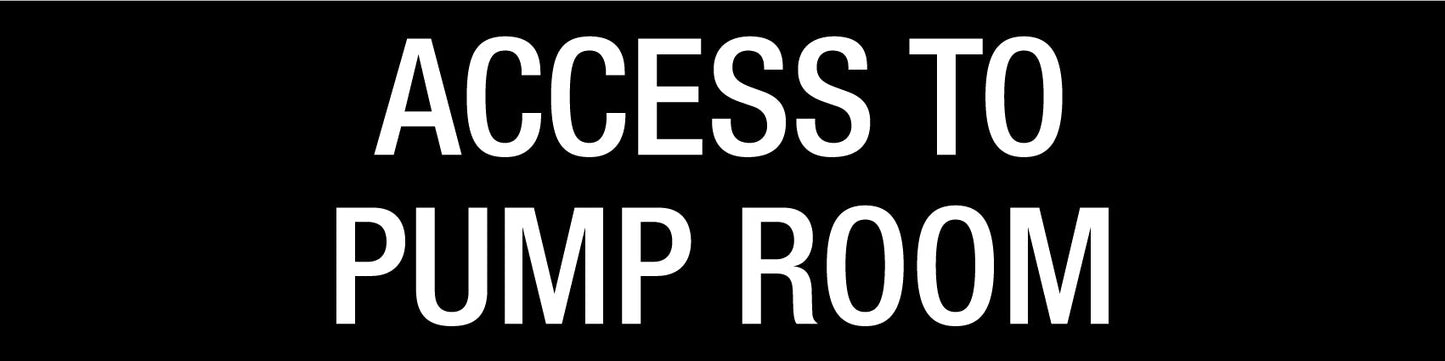 Access To Pump Room - Statutory Sign - New Signs