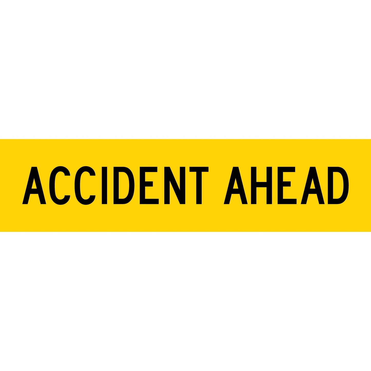 Accident Ahead Long Skinny Multi Message Traffic Sign - New Signs