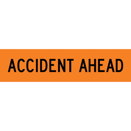 Accident Ahead Orange Long Skinny Multi Message Traffic Sign - New Signs