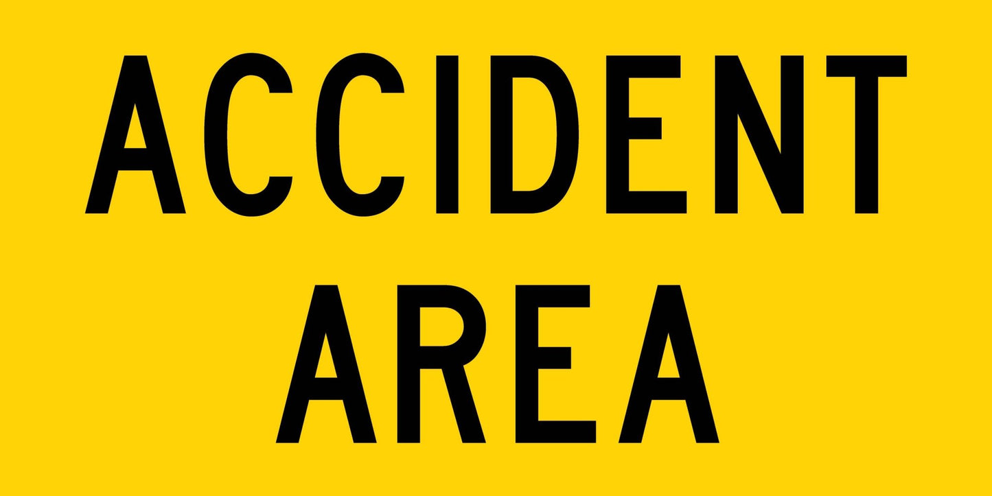 Accident Area Long Multi Message Traffic Sign - New Signs