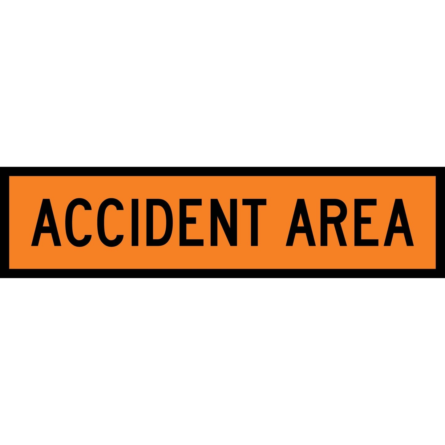 Accident Area Orange Long Skinny Multi Message Traffic Sign - New Signs