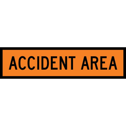Accident Area Orange Long Skinny Multi Message Traffic Sign - New Signs
