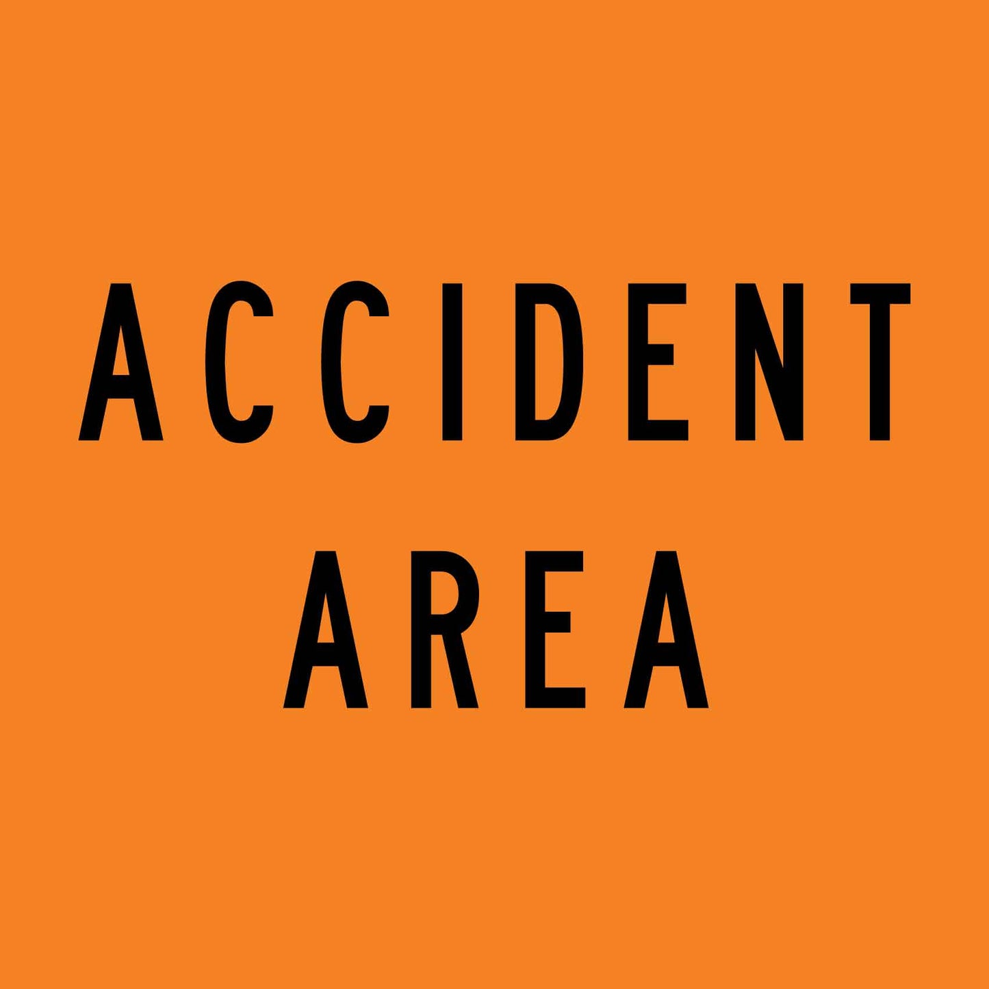 Accident Area Orange Multi Message Traffic Sign - New Signs