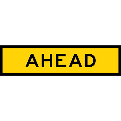 Ahead Long Skinny Multi Message Traffic Sign - New Signs