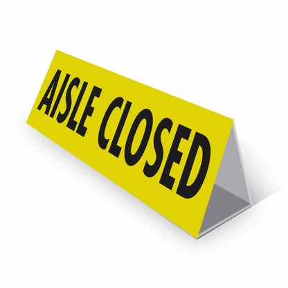 Aisle Closed - Landscape Corflute Toblerone Signs - New Signs