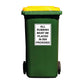 All Rubbish Must Be Placed In Bin Provided Wheelie Bin Sticker - New Signs