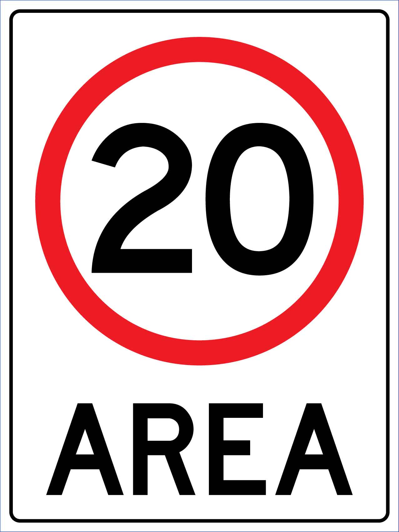 Area Speed Limit 20km Sign - New Signs