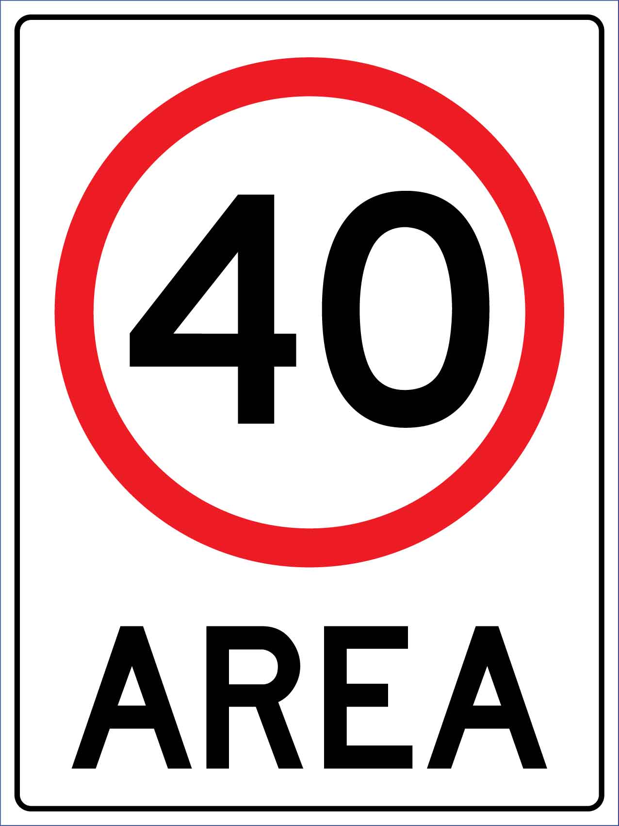 Area Speed Limit 40km Sign - New Signs