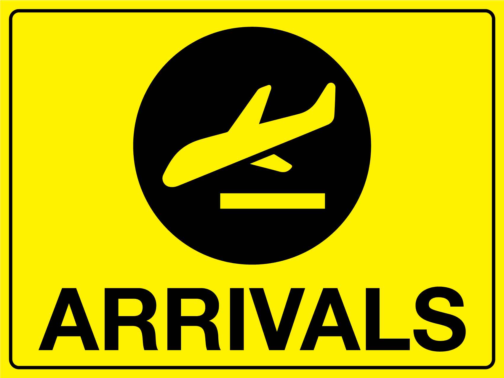 Arrivals Sign - New Signs