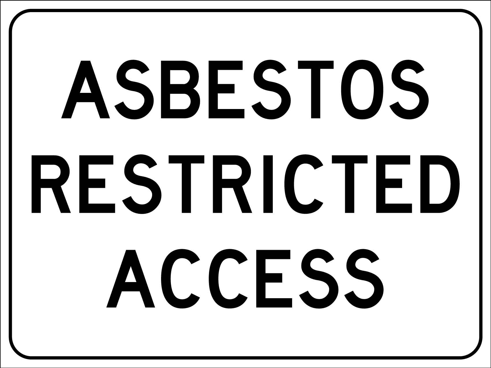 Asbestos Restricted Access Sign - New Signs