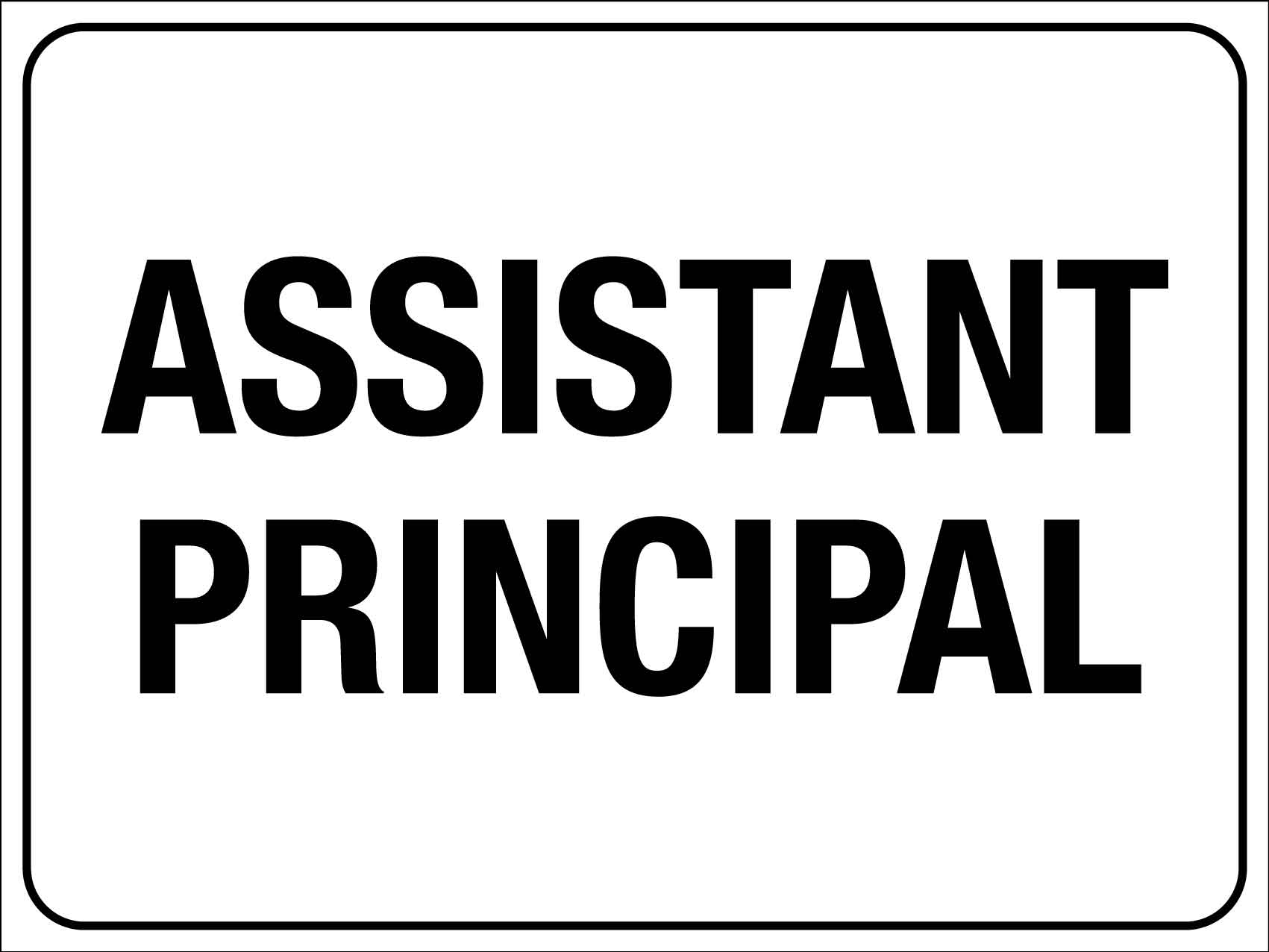 Assistant Principal Sign - New Signs