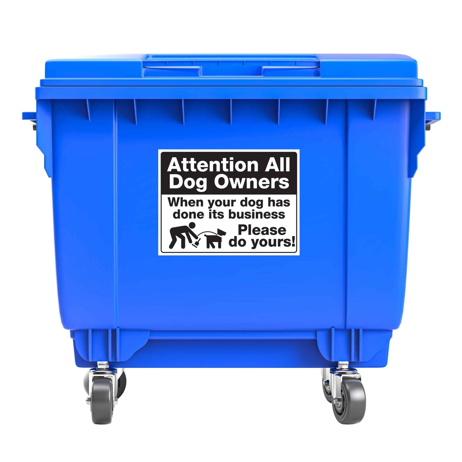 Attention All Dog Owners Large Bin Sticker - New Signs