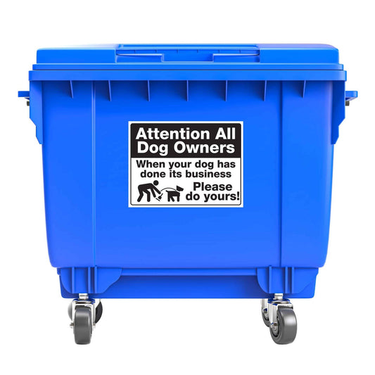 Attention All Dog Owners Large Bin Sticker - New Signs