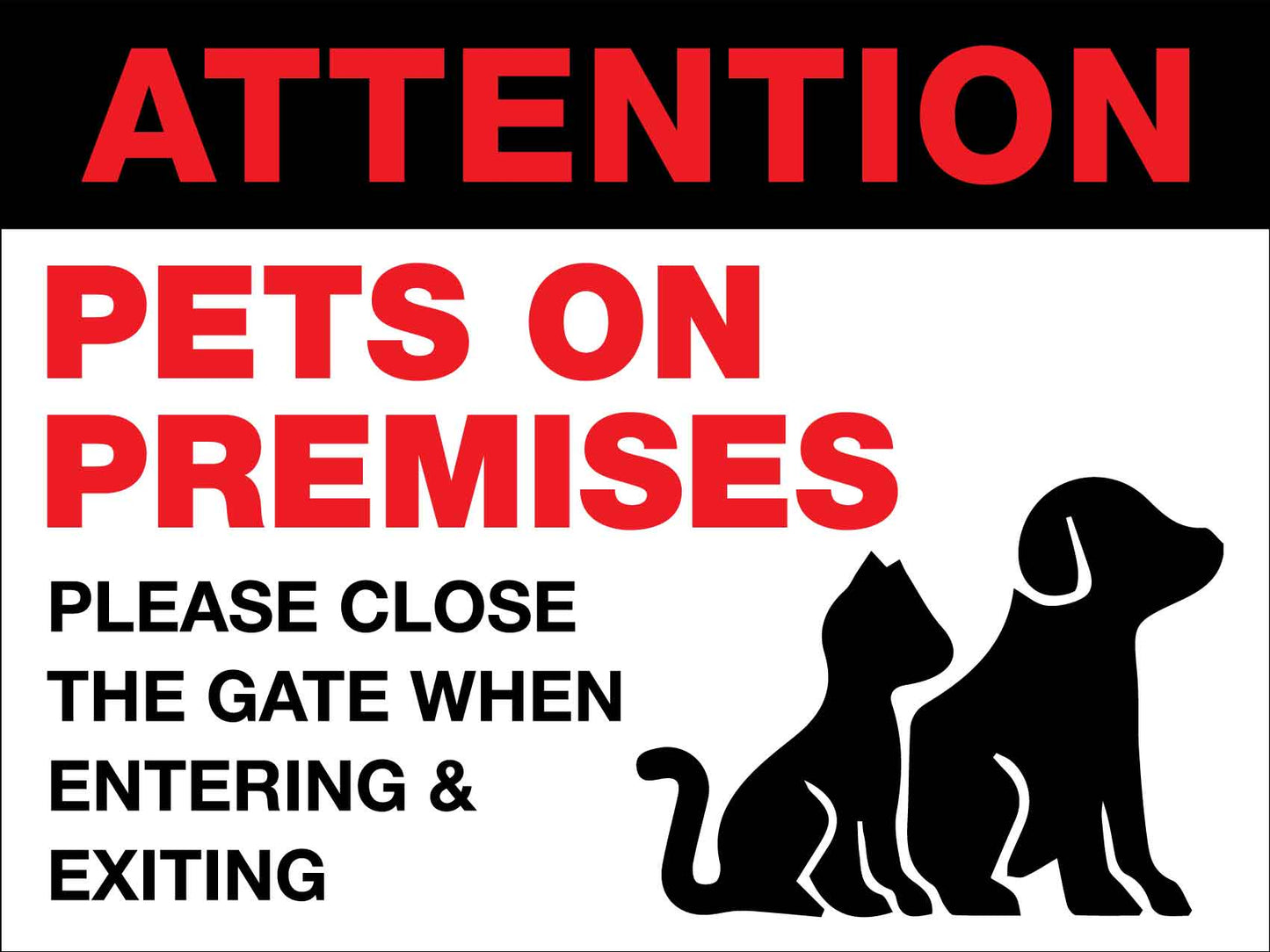 Attention Pets On Premises Sign - New Signs