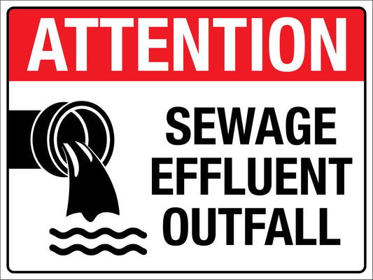 Attention Sewage Effluent Outfall Sign - New Signs
