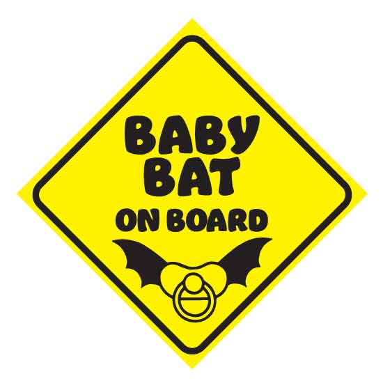 Baby Bat On Board Vehicle Sticker - New Signs