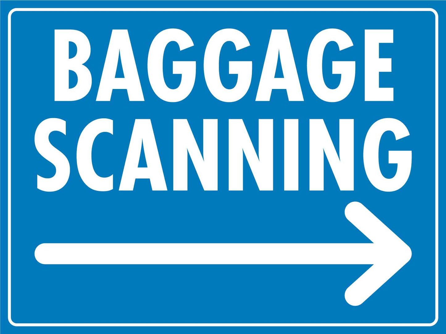 Baggage Scanning Right Arrow - New Signs