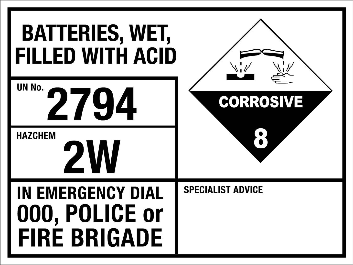 Batteries Wet Filled With Acid 2794 2W Emergency Information Sign - New Signs