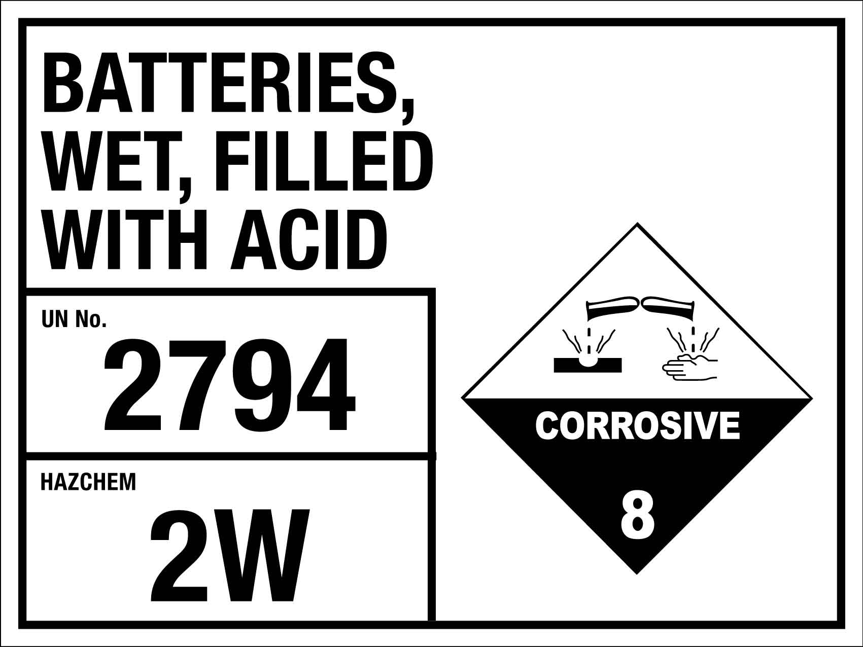 Batteries Wet Filled With Acid 2794 2W Sign - New Signs
