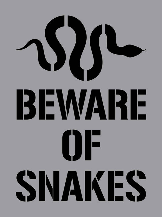 Beware Of Snakes - Aluminium Composite Stencil - New Signs