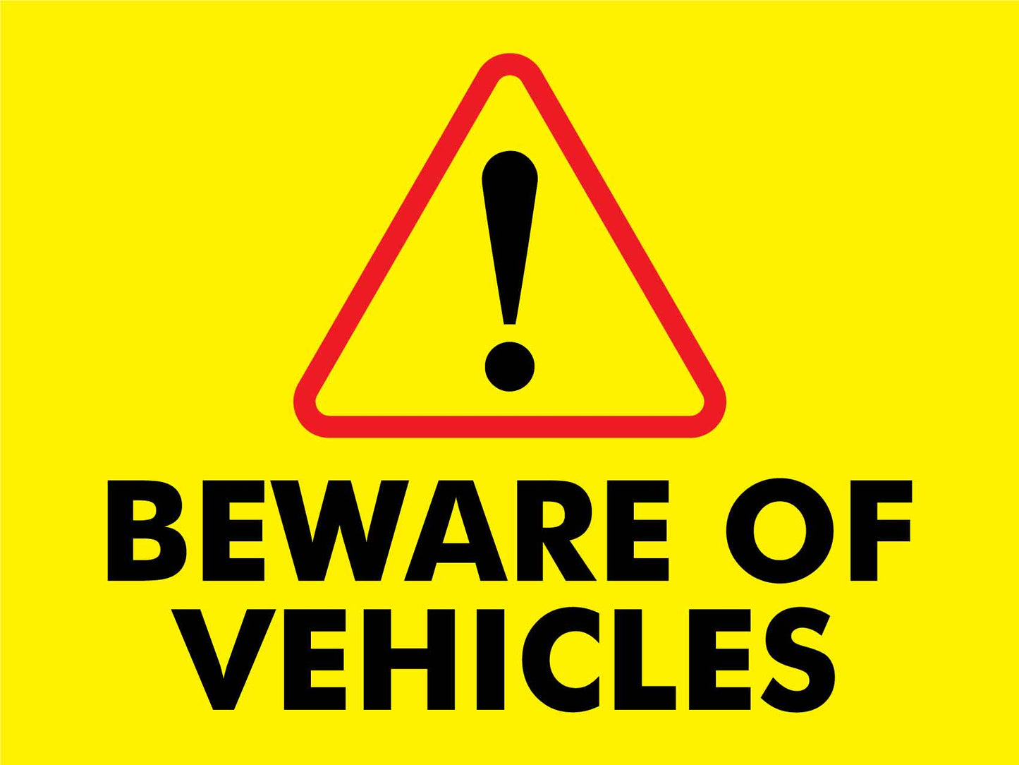 Beware Of Vehicles Landscape - New Signs