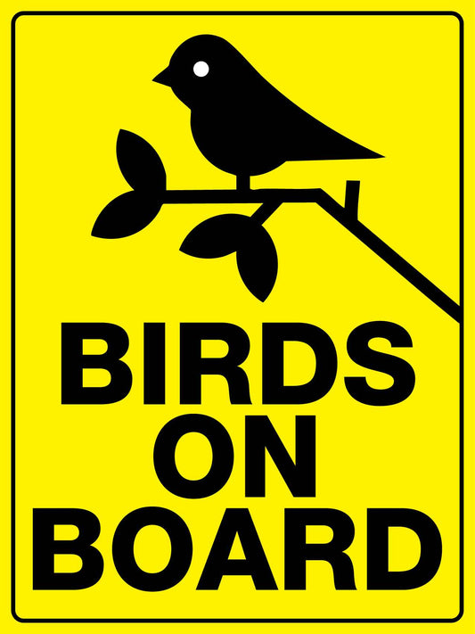 Birds On Board Sign - New Signs