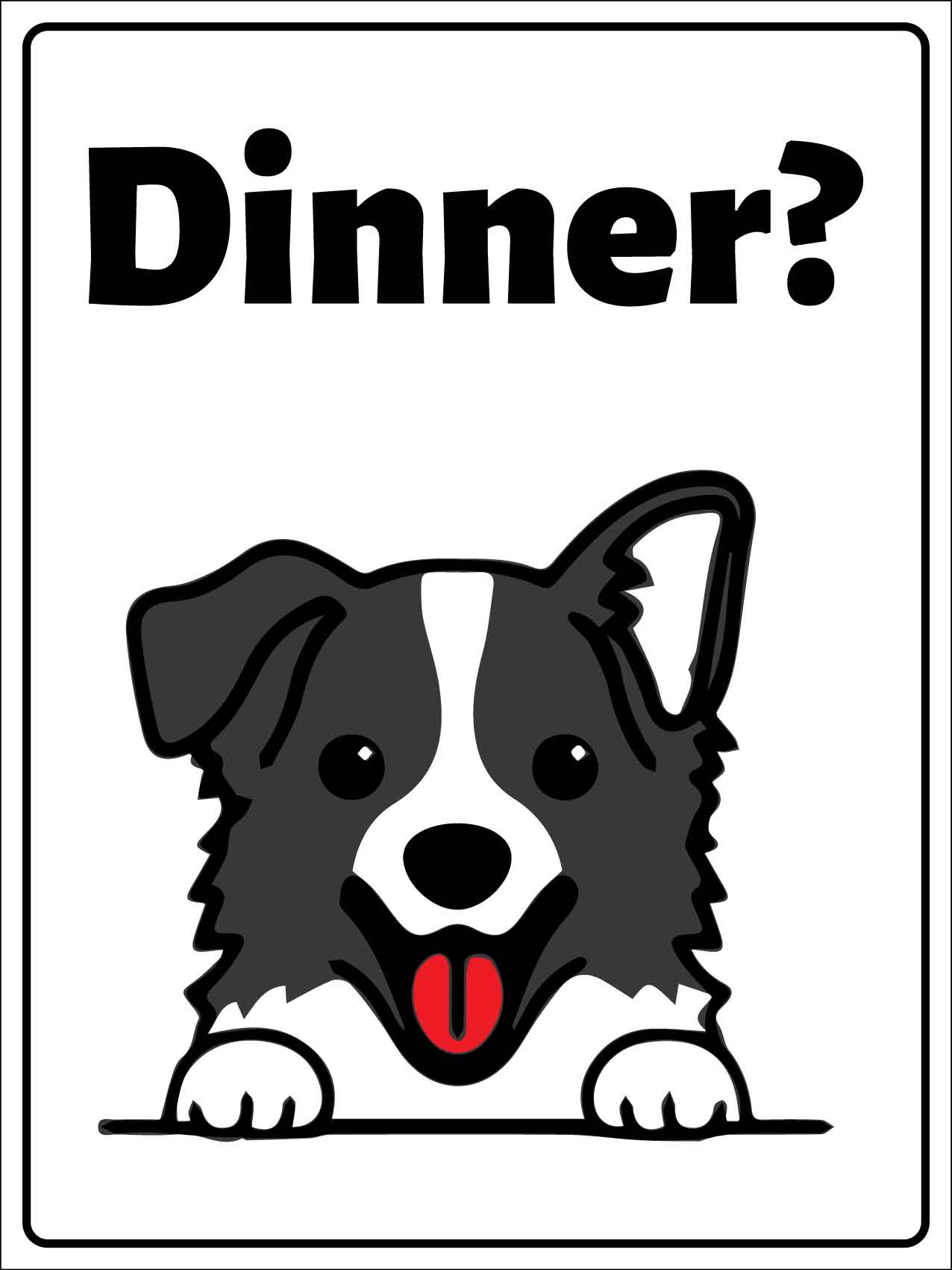 Border Collie Dinner Sign - New Signs