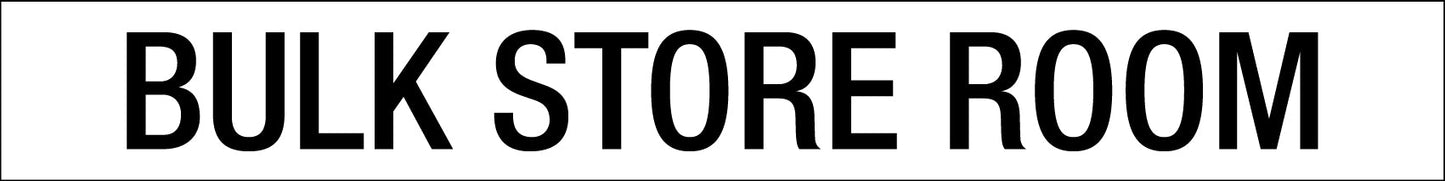 Bulk Store Room - Statutory Sign - New Signs
