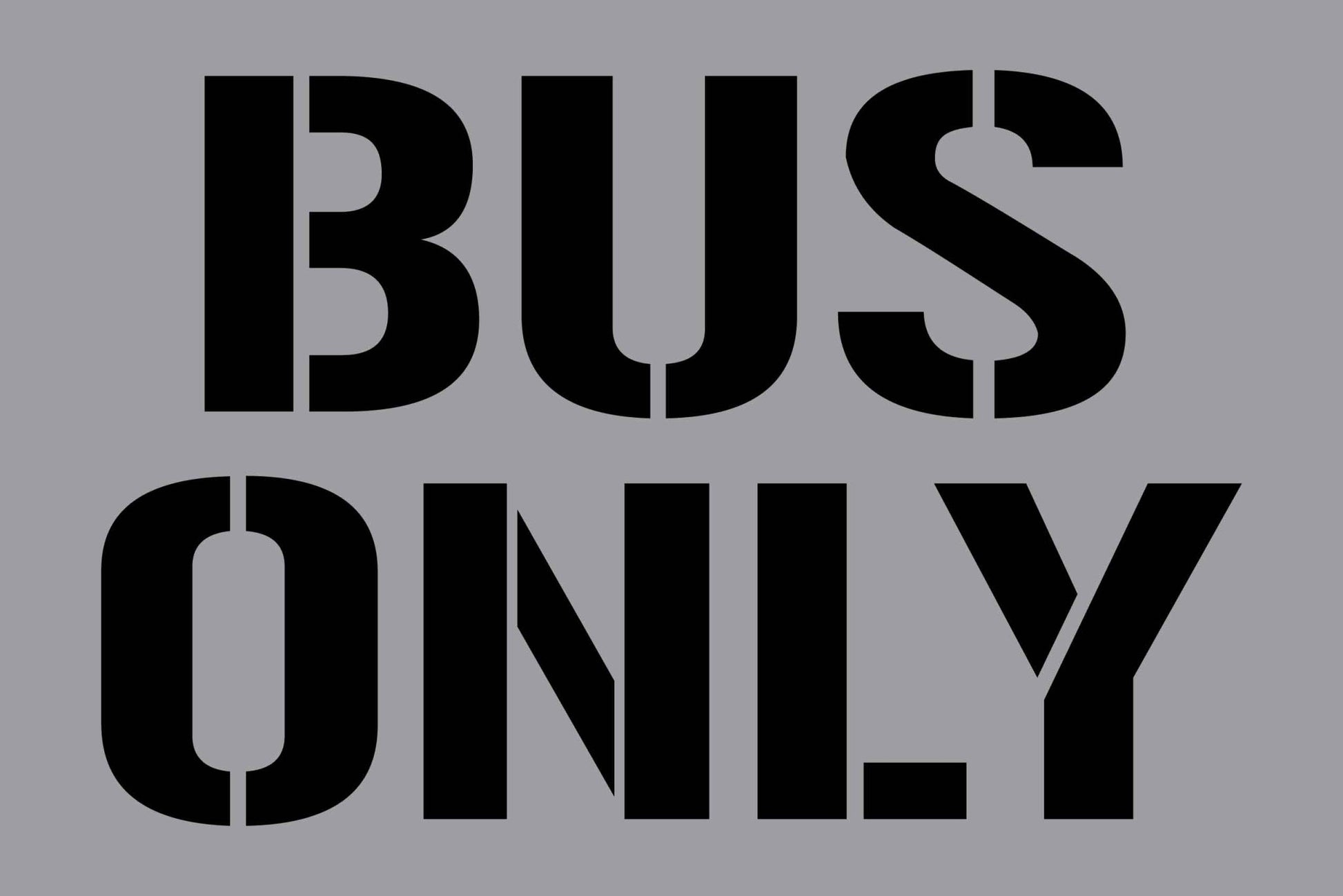 Bus Only - Aluminium Composite Stencil - New Signs