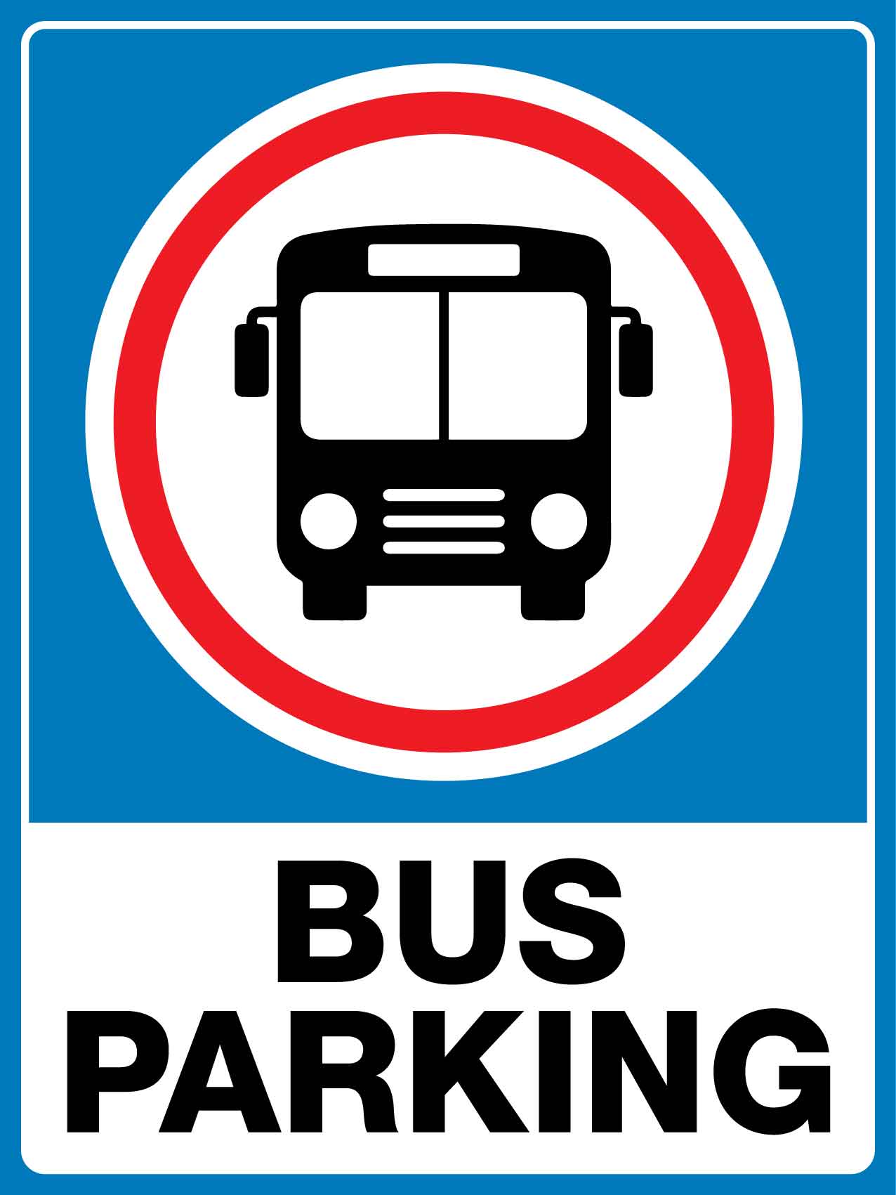 Bus Parking Sign - New Signs