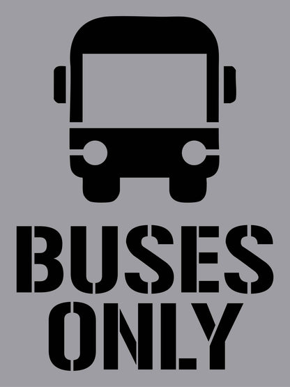 Buses Only - Aluminium Composite Stencil - New Signs