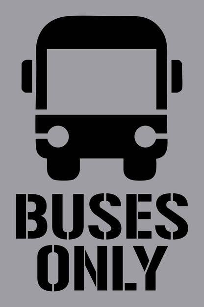 Buses Only - Aluminium Composite Stencil - New Signs