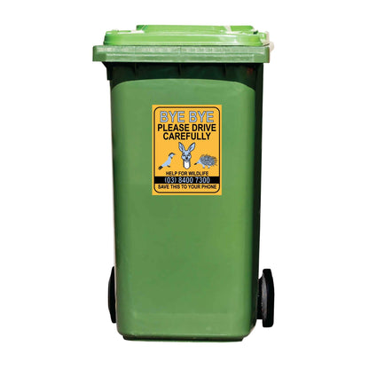 Bye Bye Please Drive Carefully Help For Wildlife Victoria Wheelie Bin Sticker - New Signs