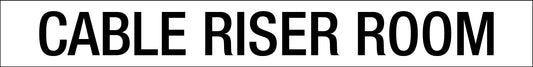 Cable Riser Room - Statutory Sign - New Signs