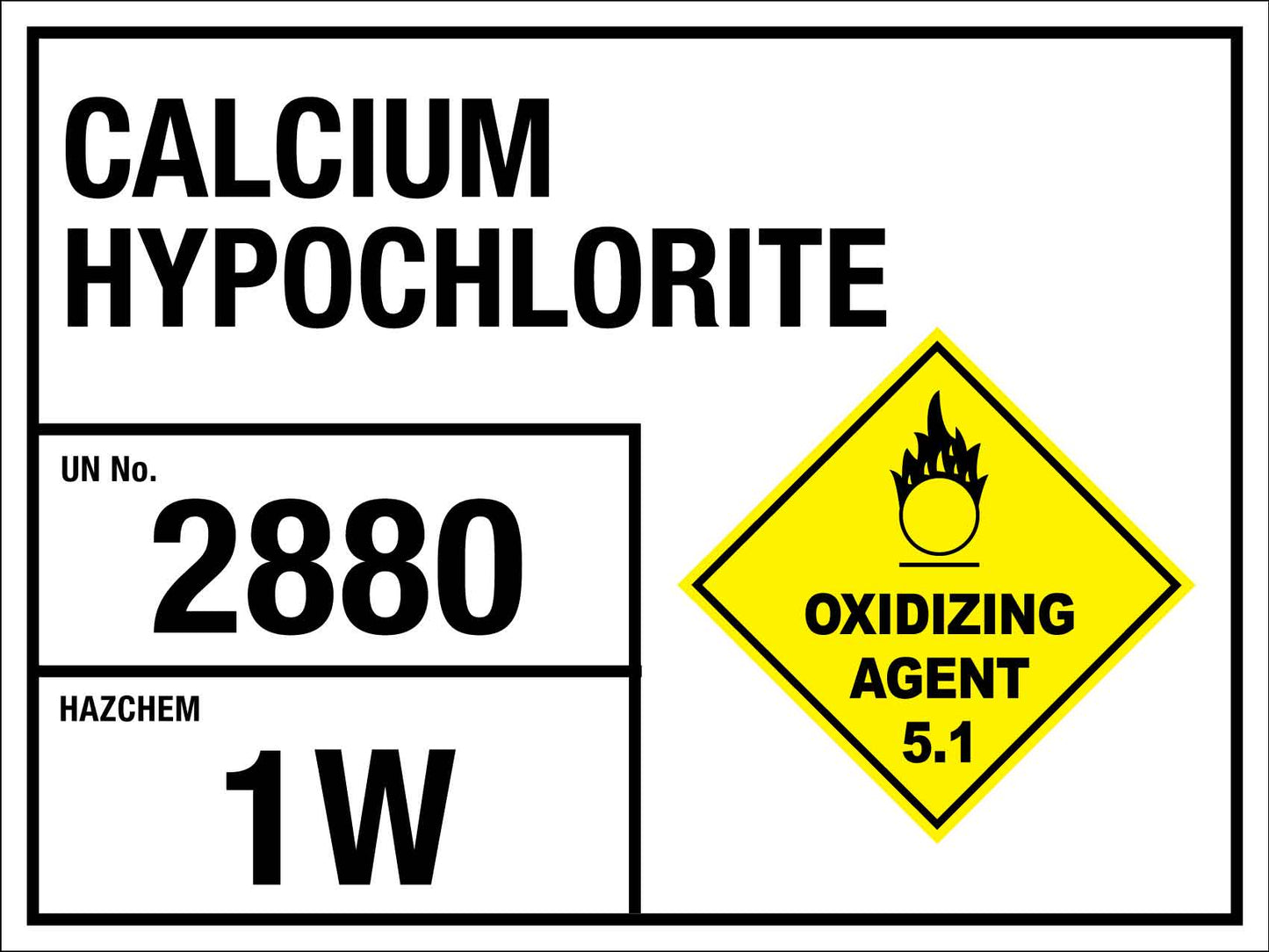 Calcium Hypochlorite 2880 1W Sign - New Signs