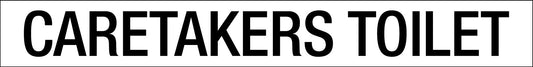 Caretakers Toilet - Statutory Sign - New Signs