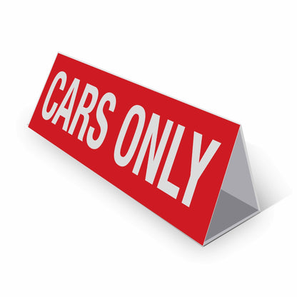 Cars Only - Landscape Corflute Toblerone Signs - New Signs