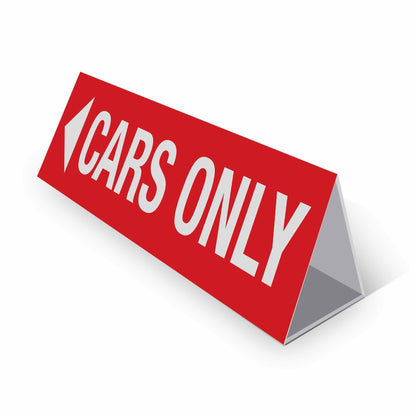 Cars Only Left Arrow - Landscape Corflute Toblerone Signs - New Signs