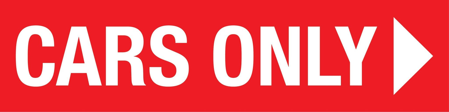 Cars Only Right Arrow - Landscape Corflute Toblerone Signs - New Signs