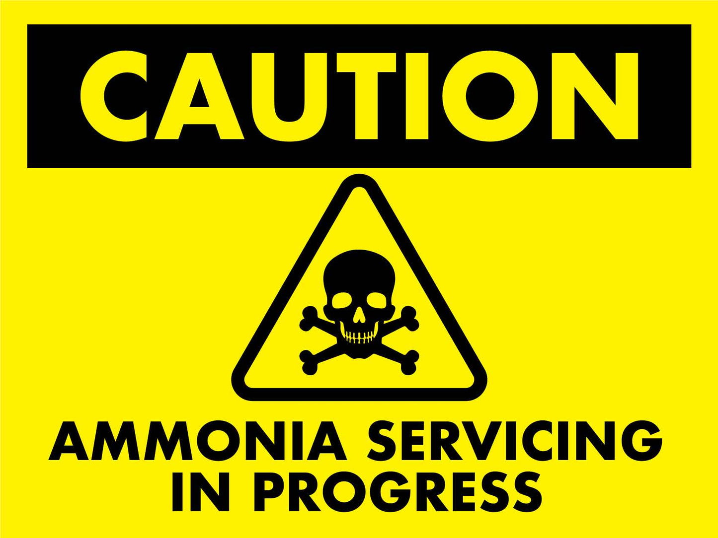 Caution Ammonia Servicing In Progress Sign - New Signs