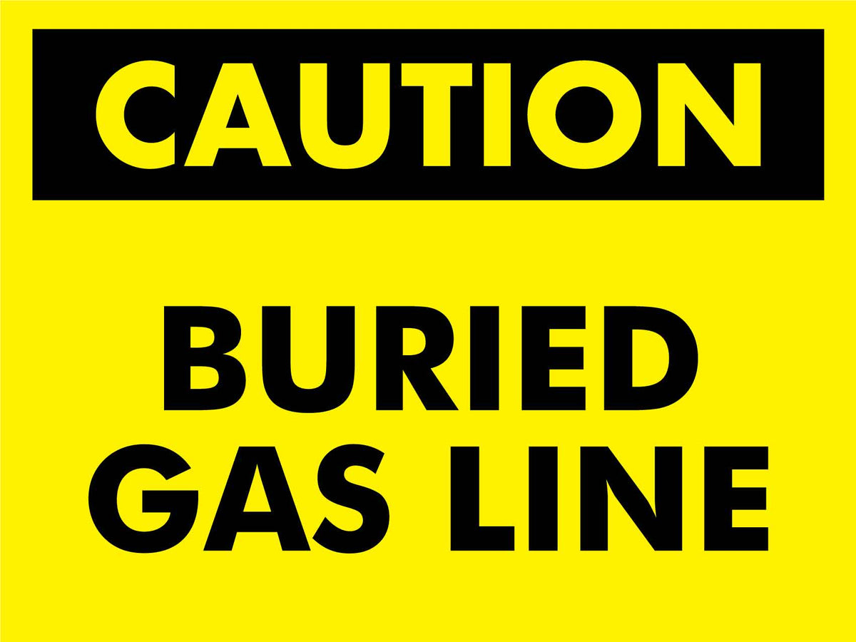 Caution Buried Gas Line Sign – New Signs